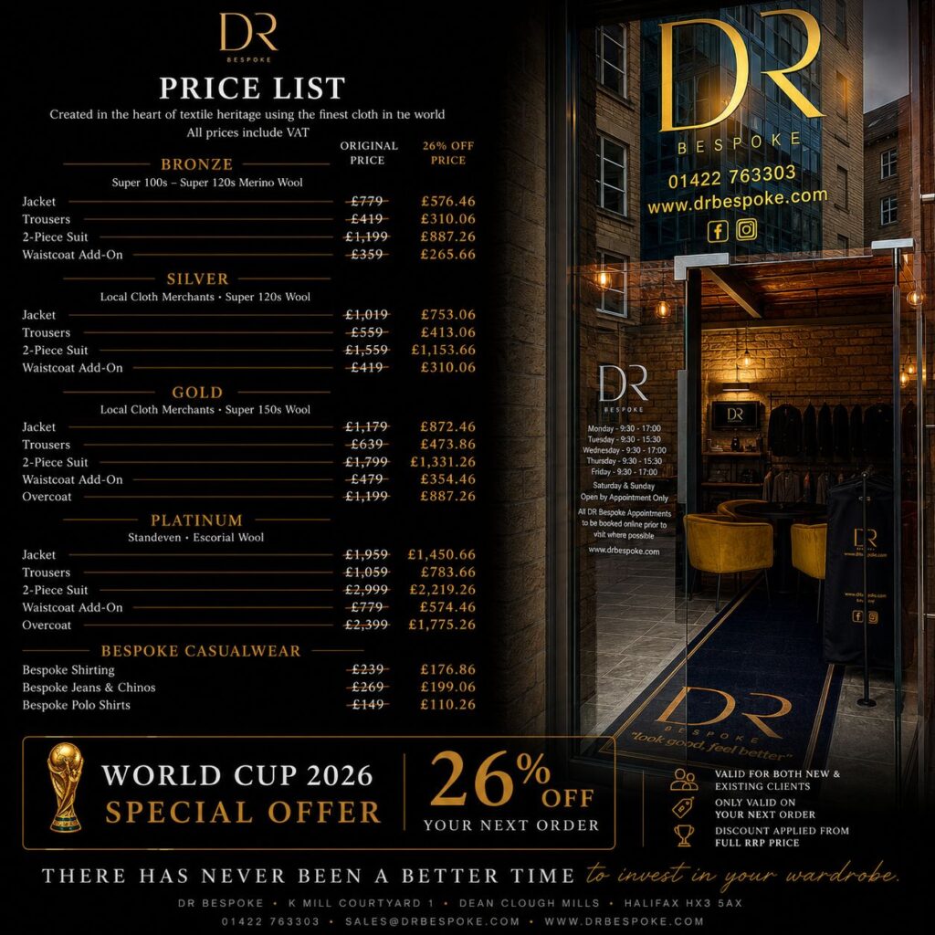 DR Bespoke price list showing Bronze, Silver, Gold, and Platinum suit packages with World Cup 2026 special offer of 26% off, alongside the DR Bespoke shopfront at Dean Clough Mills, Halifax